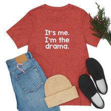 Load image into Gallery viewer, I'm The Drama Tee