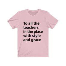 Load image into Gallery viewer, To All The Teachers