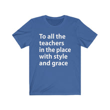 Load image into Gallery viewer, To All The Teachers