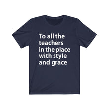 Load image into Gallery viewer, To All The Teachers