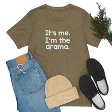 Load image into Gallery viewer, I'm The Drama Tee