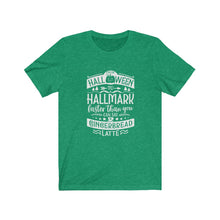 Load image into Gallery viewer, From Halloween to Hallmark Tee