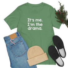 Load image into Gallery viewer, I'm The Drama Tee