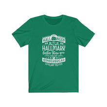 Load image into Gallery viewer, From Halloween to Hallmark Tee
