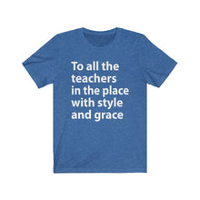 Load image into Gallery viewer, To All The Teachers