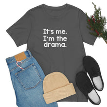 Load image into Gallery viewer, I'm The Drama Tee