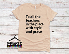 Load image into Gallery viewer, To All The Teachers