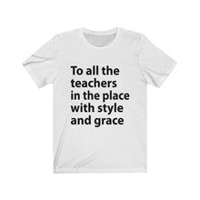 Load image into Gallery viewer, To All The Teachers