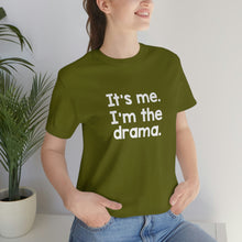 Load image into Gallery viewer, I'm The Drama Tee