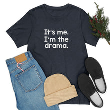 Load image into Gallery viewer, I'm The Drama Tee
