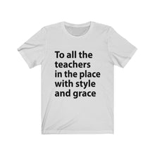 Load image into Gallery viewer, To All The Teachers