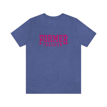 Load image into Gallery viewer, FORMER TEACHER TEE (fuchsia)