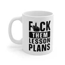 Load image into Gallery viewer, F*CK THEM PLANS MUG
