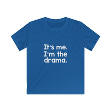 Load image into Gallery viewer, Am I the Drama@ (Kids Softstyle Tee)
