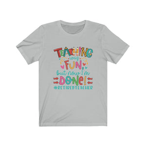 Retired Teacher Tee