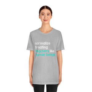 Normalize Treating Teachers Like Humans Tee