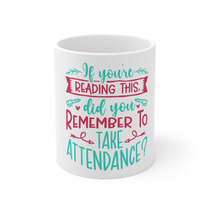 Attendance Mug