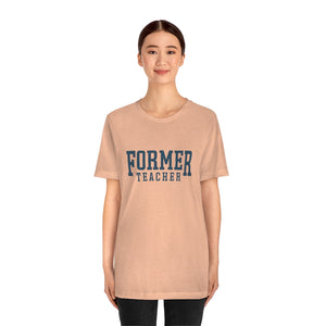 FORMER TEACHER TEE (blue)