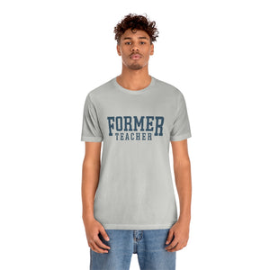 FORMER TEACHER TEE (blue)