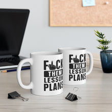 Load image into Gallery viewer, F*CK THEM PLANS MUG
