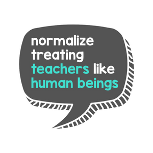 Normalize Treating Teachers Like Humans Sticker